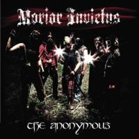 Morior Invictus : The Anonymous